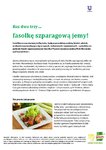 Raz dwa trzy… fasolkę szparagową jemy