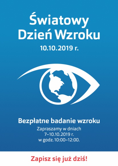 Światowy Dzień Wzroku 2019 pod hasłem Wzrok przede wszystkim